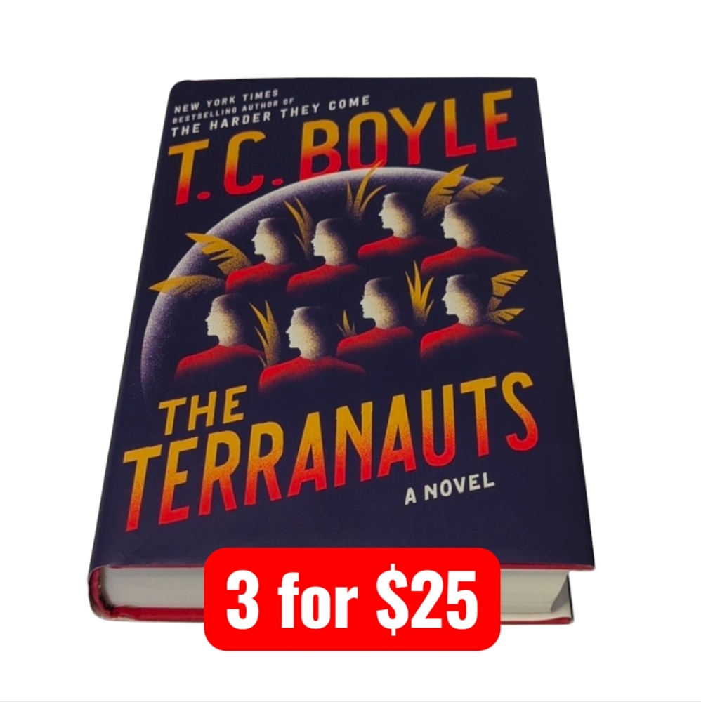 The Terranauts by T. C. Boyle Hardback